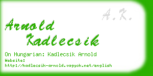 arnold kadlecsik business card